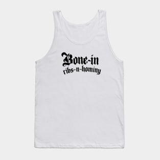 Bone-In Ribs N Hominy Tank Top